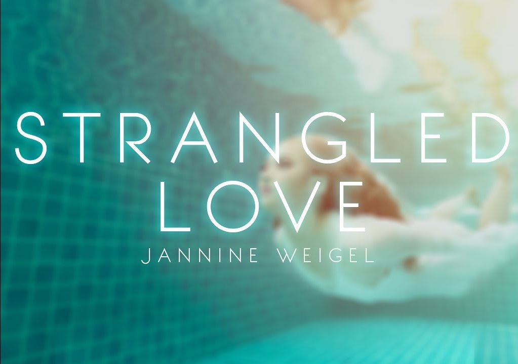 Jannine Weigel – Strangled Love (Official Lyric Video)